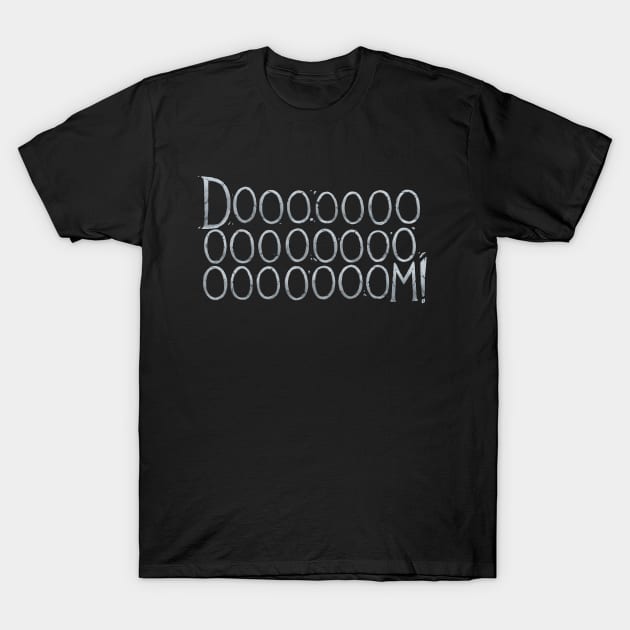 Rusty Quill Gaming - Doooooooooom! T-Shirt by Rusty Quill